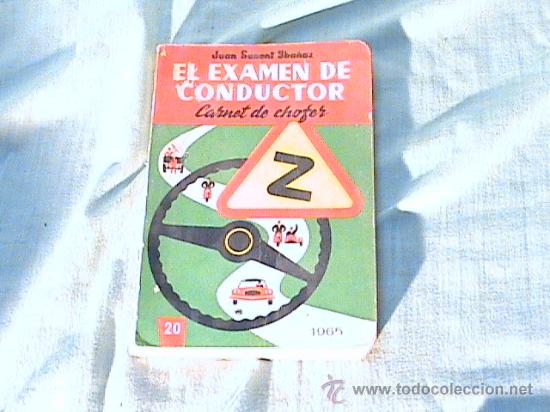 Cars and Motorcycles: ANTIGUO LIBRO EL EXAMEN DEL CONDUCTOR, CARNET DE CHOFER - A&Ntilde;O 1965 -