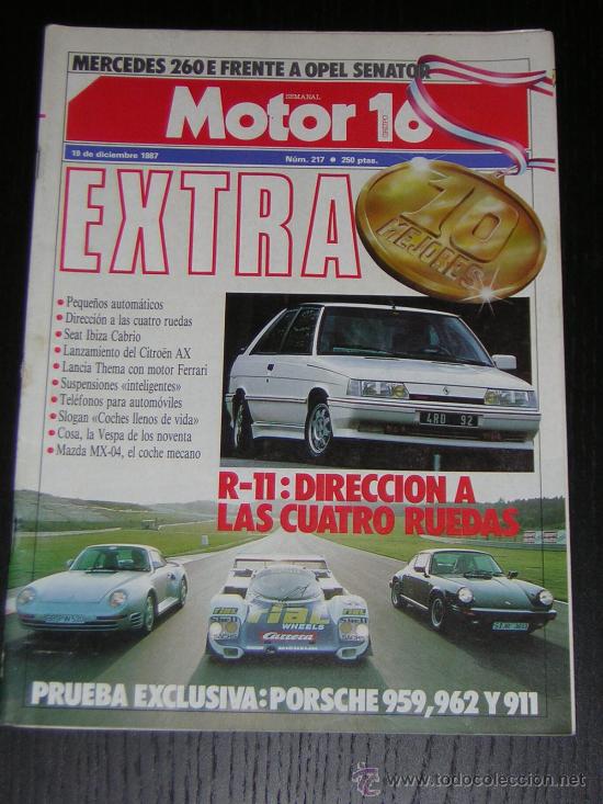 Coches y Motocicletas: MOTOR 16 N&ordm; 217 - DICIEMBRE 1987 - PORSCHE 959 - 962 - 911 / RENAULT 11 TDX / LANCIA THEMA 8.32