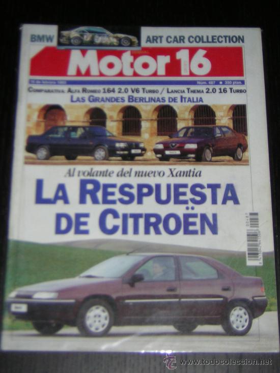 Coches y Motocicletas: MOTOR 16 N&ordm; 487 - FEBRERO 1993 - ALFA 164 2.0 V6 TURBO / LANCIA THEMA 2.0 16 TURBO / CITROEN XANTIA