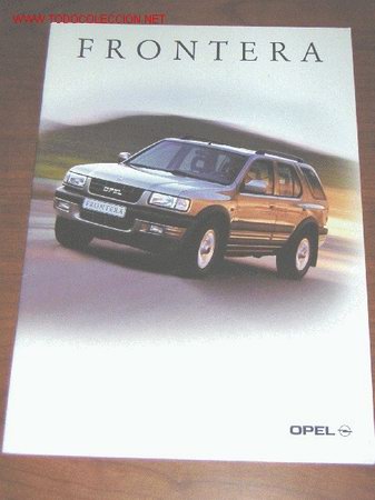 Carros e motociclos: OPEL FRONTERA - CATALOGO PUBLICITARIO ORIGINAL - 1998 - ESPA&Ntilde;OL