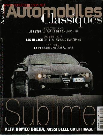Carros e motociclos: Automobiles Classiques dic 2005/ene 2006.Tokio 2005. Alfa Brera. Ferrari 750 Monza