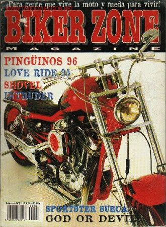 Automobili e Motociclette: Biker Zone Magazine n&ordm; 31. Ping&uuml;inos 96. Love Ride 95. Shovel. Intruder. Sporters Sueca. God or Devi