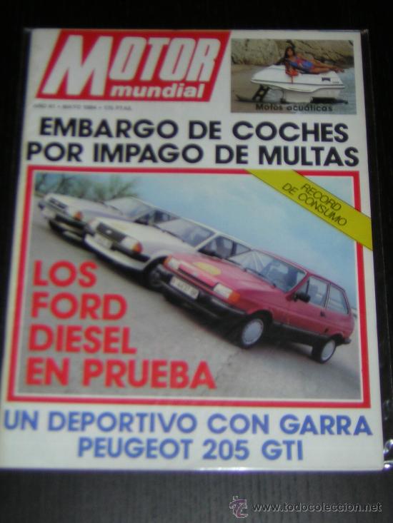 Coches y Motocicletas: MOTOR MUNDIAL N&ordm; 463 - MAY 1984 - PEUGEOT 205 GTI / VISA D / LANCIA PRISMA 1.6 / FORD DIESEL / BMW K