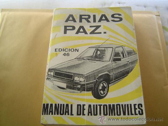 Carros e motociclos: MANUAL DE AUTOMOVILES ARIAS PAZ- EDC.46