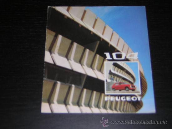 Coches y Motocicletas: PEUGEOT 104 - CATALOGO PUBLICIDAD ORIGINAL - 1974 - ESPA&Ntilde;OL
