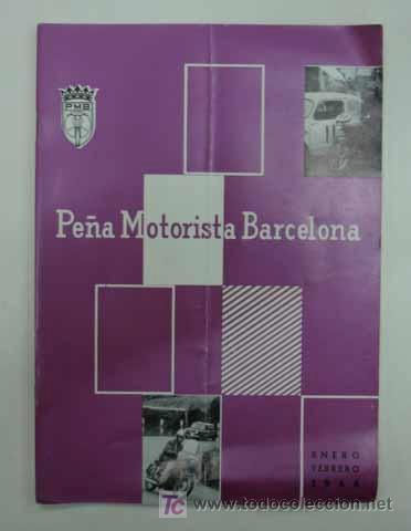 Coches y motocicletas: PE&Ntilde;A MOTORISTA BARCELONA. ENERO - FEBRERO 1964