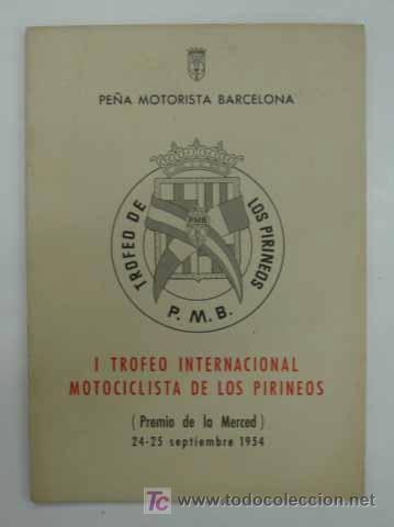 Coches y motocicletas: PE&Ntilde;A MOTORISTA BARCELONA. I TORNEO INTERNACIONAL MOTOCICLISTA DE LOS PIRINEOS. (PREMIO DE LA MERCED)