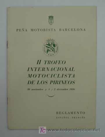 Coches y motocicletas: PE&Ntilde;A MOTORISTA BARCELONA. II TORNEO INTERNACIONAL MOTOCICLISTA DE LOS PIRINEOS. 1956.