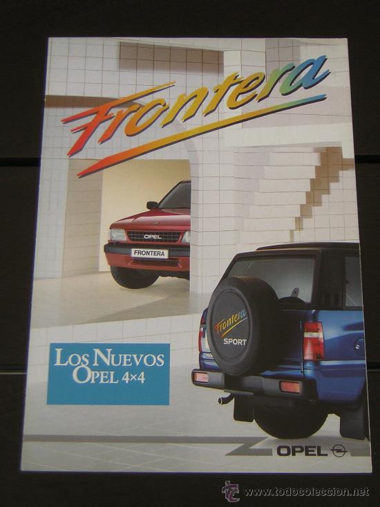 Autos und Motorr&auml;der: OPEL FRONTERA - CATALOGO PUBLICIDAD ORIGINAL - ESPA&Ntilde;OL