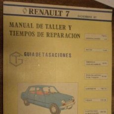 Coches y Motocicletas: MANUAL DE TALLER Y TIEMPOS DE REPARACIÓN, RENAULT 7. Lote 14224456