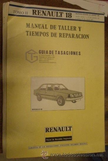 Autos und Motorr&auml;der: Manual de taller y tiempos de reparaci&oacute;n, Renault 18