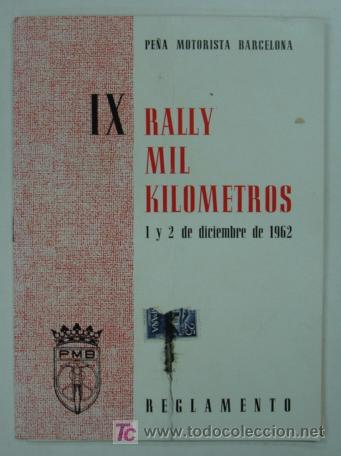 Coches y motocicletas: PE&Ntilde;A MOTORISTA BARCELONA. IX RALLY MIL KILOMETROS. 1962. REGLAMENTO + MAPA.