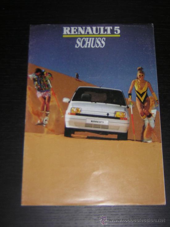 Automobili e Motociclette: RENAULT 5 SCHUSS SUPERCINCO - CATALOGO PUBLICIDAD ORIGINAL - 1988 - FRANCES