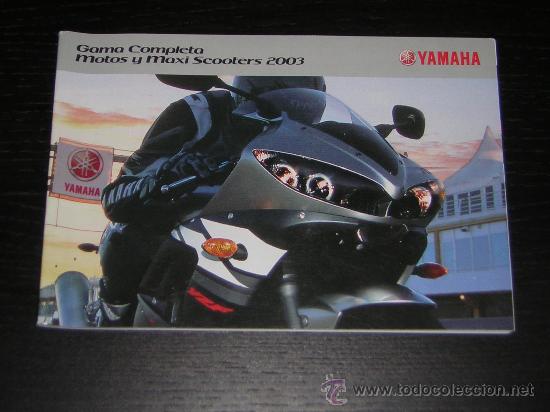 Coches y motocicletas: YAMAHA GAMA MOTOS Y MAXI SCOOTER - CATALOGO PUBLICIDAD ORIGINAL - 2003 - ESPA&Ntilde;OL