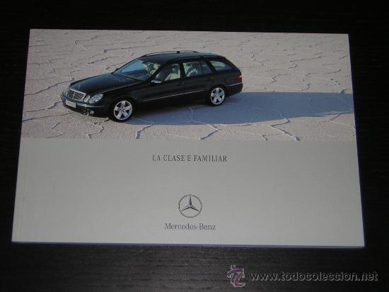 Voitures et Motocyclettes: MERCEDES CLASE E FAMILIAR - CATALOGO PUBLICIDAD ORIGINAL - 2004 - ESPA&Ntilde;OL