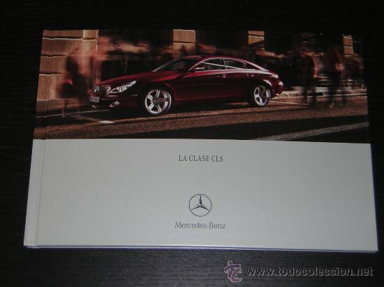 Voitures et Motocyclettes: MERCEDES CLASE CLS - CATALOGO PUBLICIDAD ORIGINAL - 2005 - ESPA&Ntilde;OL