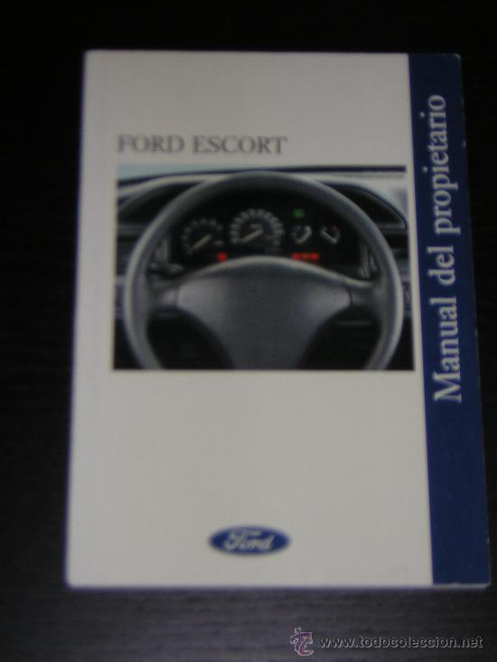 Autos und Motorr&auml;der: FORD ESCORT - MANUAL USUARIO ORIGINAL - 1994 - ESPA&Ntilde;OL