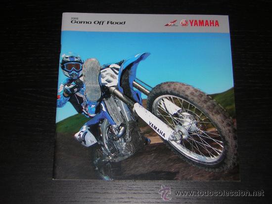 Coches y motocicletas: YAMAHA OFF ROAD GAMA - CATALOGO PUBLICIDAD ORIGINAL - 2006 - ESPA&Ntilde;OL