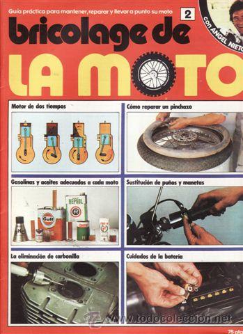 Coches y Motocicletas: BRICOLAGE DE LA MOTO FASCICULO 2. MOTOR DE DOS TIEMPOS. C&Oacute;MO REPARAR UN PINCHAZO. GASOLINAS Y ACEITE