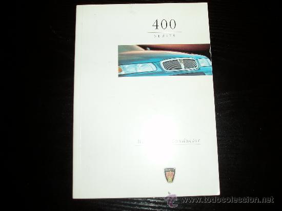 Coches y motocicletas: ROVER 400. MANUAL DE EMPLEO. EN ESPA&Ntilde;OL. ORIGINAL.