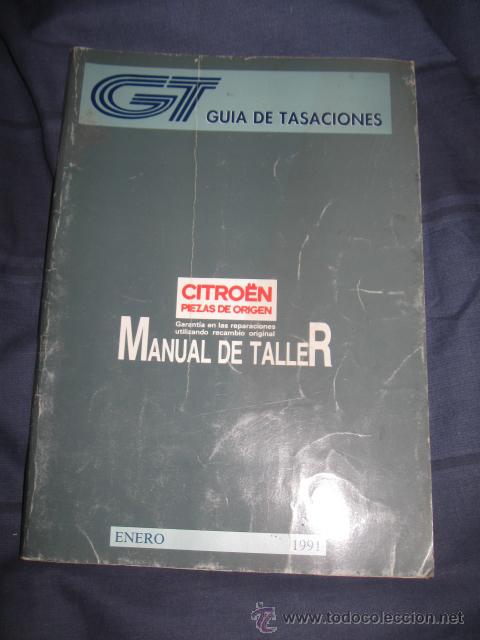 Coches y Motocicletas: QUEX COCHES - AUTOMOVIL - MANUAL DE TALLER GUIA DE TASACIONES CITROEN
