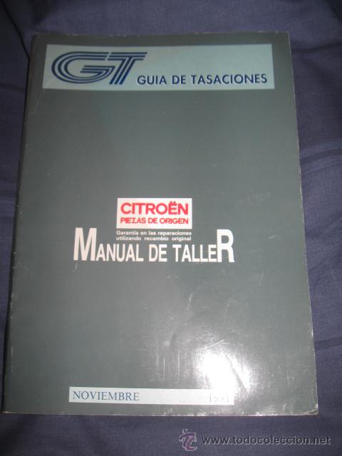 Coches y Motocicletas: QUEX - COCHES - AUTOMOVIL - MANUAL DE TALLER GUIA DE TASACIONES CITROEN