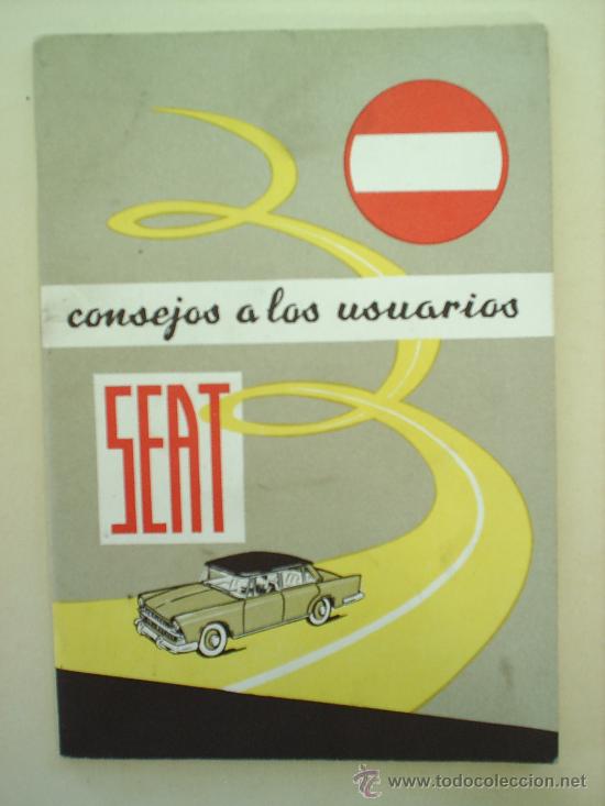Coches y motocicletas: CATALOGO , SEAT , consejos a los usuarios , 1970 , seccion publicaciones tecnicas