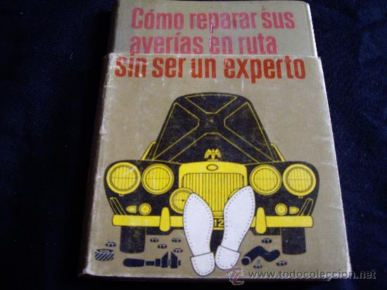 Voitures et Motocyclettes: COMO REPARAR SUS AVERIAS EN RUTA SIN SER UN EXPERTO-250 PAG