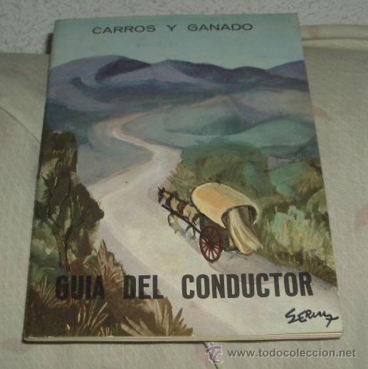 Coches y motocicletas: CARROS Y GANADO,GU&Iacute;A DEL CONDUCTOR,A&Ntilde;O 1967