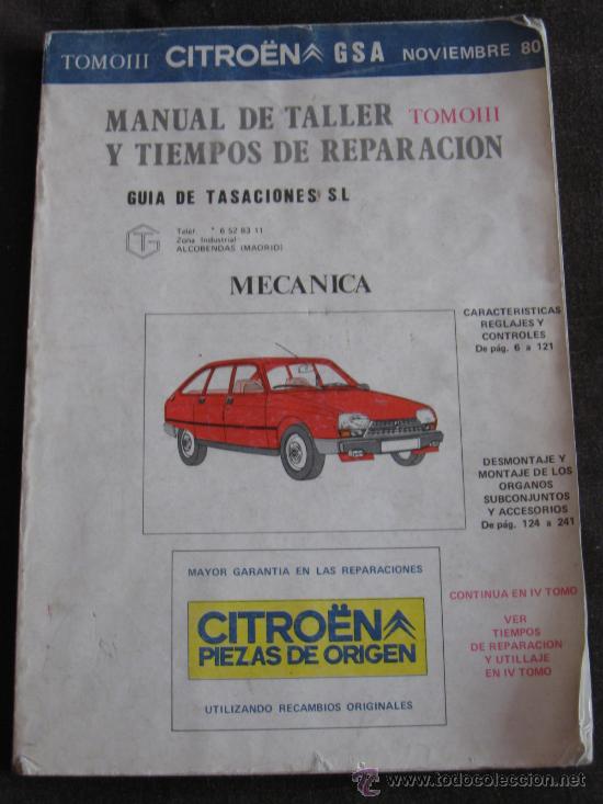 Coches y Motocicletas: QUEX  COCHES CLASICOS  AUTOMOVIL - MANUAL DE TALLER CITROEN GSA
