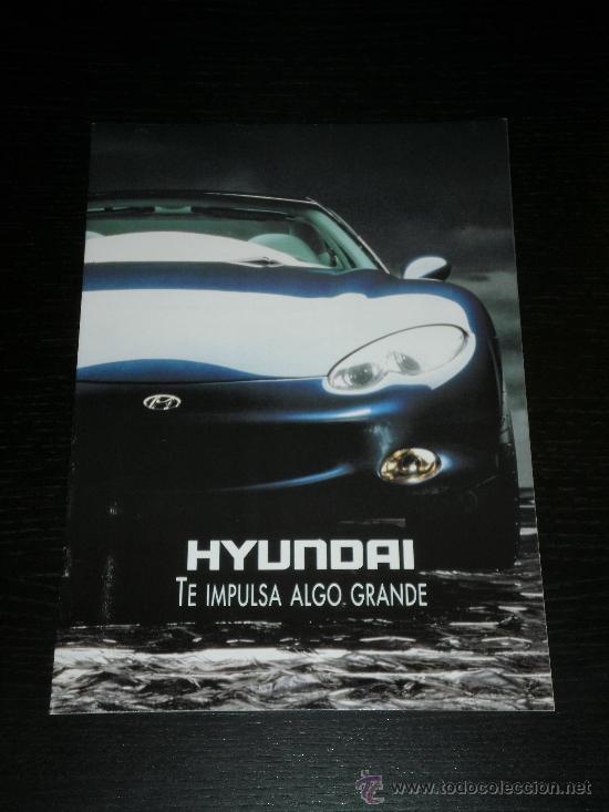 Automobili e Motociclette: HYUNDAI GAMA - CATALOGO PUBLICIDAD ORIGINAL - ESPA&Ntilde;OL