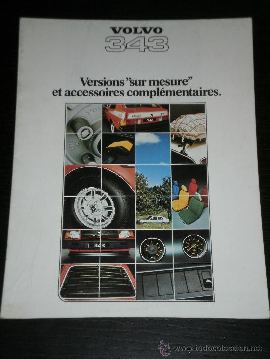 Automobili e Motociclette: VOLVO 343 ACCESORIOS Y COMPLEMENTOS - NO CATALOGO PUBLICIDAD ORIGINAL - 1978 - FRANCES