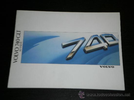 Automobili e Motociclette: VOLVO 740 GLT - CATALOGO PUBLICIDAD ORIGINAL - 1988 - FRANCES