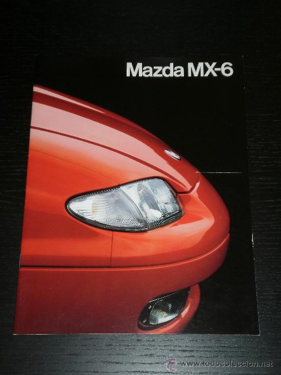 Automobili e Motociclette: MAZDA MX 6 - CATALOGO PUBLICIDAD ORIGINAL - 1992 - ESPA&Ntilde;OL