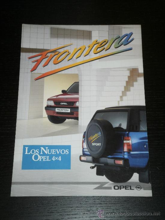 Automobili e Motociclette: OPEL FRONTERA - CATALOGO PUBLICIDAD ORIGINAL - ESPA&Ntilde;OL
