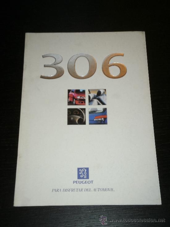 Automobili e Motociclette: PEUGEOT 306 - CATALOGO PUBLICIDAD ORIGINAL - 1997 - ESPA&Ntilde;OL