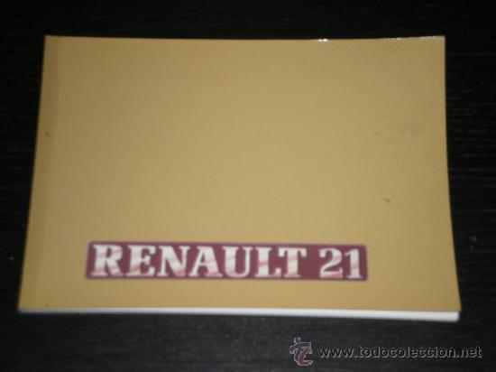 Autos und Motorr&auml;der: RENAULT 21 - MANUAL USUARIO ORIGINAL - 1987 - ESPA&Ntilde;OL