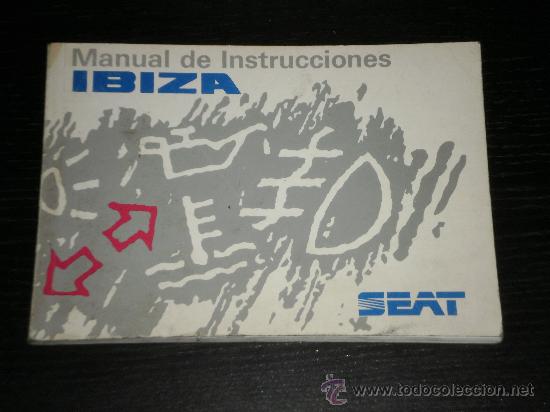 Carros e motociclos: SEAT IBIZA - MANUAL USUARIO ORIGINAL - 1993 - ESPA&Ntilde;OL