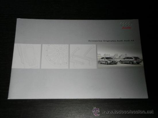 Autos und Motorr&auml;der: AUDI A4 - CATALOGO ACCESORIOS ORIGINAL - 2008 - ESPA&Ntilde;OL