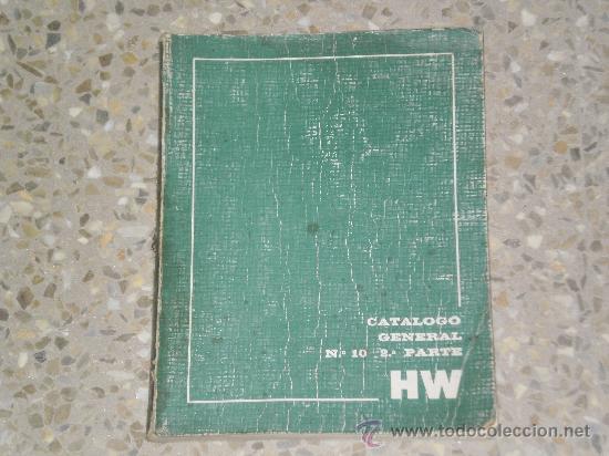 Carros e motociclos: CATALOGO GENERAL NUMERO 10 , 2&ordf; PARTE , HARRY WALKER . EDICION ENERO 1970 . VER DESCRIPCION .