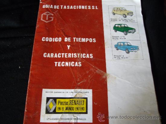 Coches y motocicletas: RENAULT 4-RENAULT8-RENAULT 6-DESGUASE DE LOS COCHES PIEZA POR PIEZAS- TIEMPOS Y CARACT TECNICAS