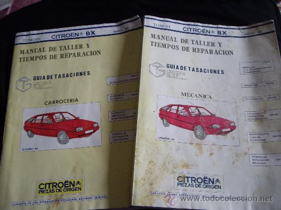 Coches y Motocicletas: CITROEN BX- GUIA DE TASACIONES -MANUAL DE TALLER Y REPARACION- DOS TOMOS- 400 PAG