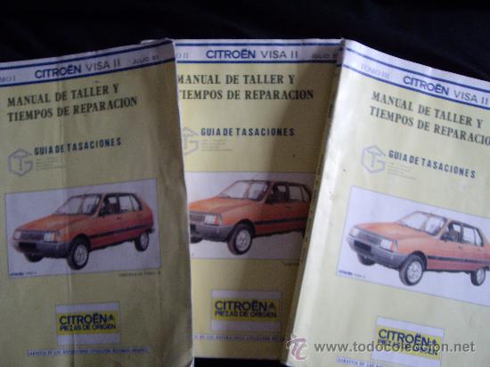 Coches y Motocicletas: CITROEN VISA-GUIA DE TASASIONES -MANUAL DE TALLER Y REPARACION- TRES TOMOS
