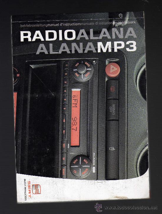Coches y Motocicletas: MANUAL DE INSTRUCCIONES DE LA RADIO-MP3 ALANA PARA AUTOM&Oacute;VIL (P&aacute;ginas en alem&aacute;n,italiano franc&eacute;s ..)