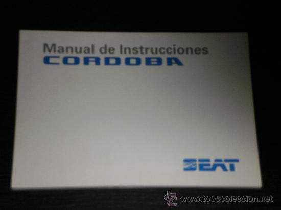Carros e motociclos: SEAT CORDOBA - MANUAL USUARIO ORIGINAL - 1994- ESPA&Ntilde;OL