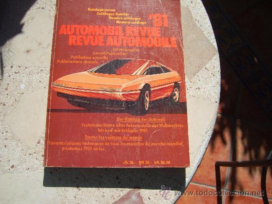 Voitures et Motocyclettes: AUTOMOBIL REVUE 1981. CATALOGUE DE LA REVUE AUTOMOBILE
