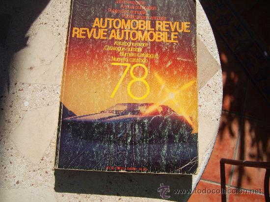 Voitures et Motocyclettes: AUTOMOBIL REVUE 1978. CATALOGUE DE LA REVUE AUTOMOVILE