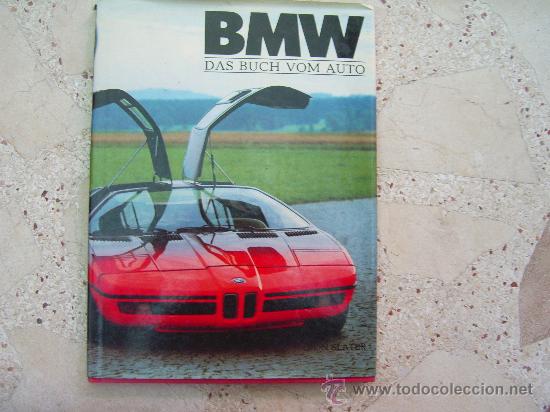 Coches y Motocicletas: BMW DAS BUCH VOM AUTO (EL LIBRO DEL BMW)
