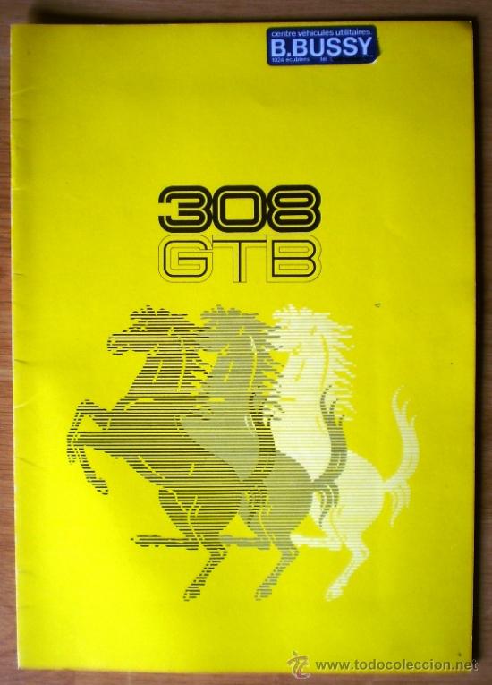 Coches y motocicletas: 308 GTB FERRARI CATALOGO ORIGINAL 1976 EN TRES IDIOMAS