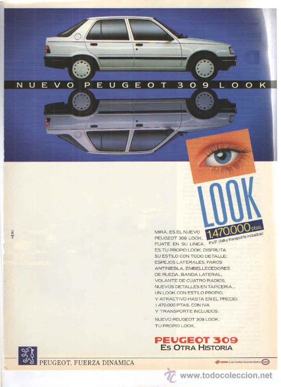 Coches y Motocicletas: PEUGEOT 309 LOOK: anuncio publicitario de 1990